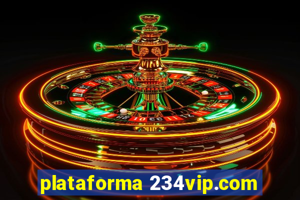 plataforma 234vip.com